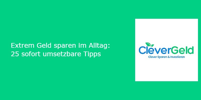 extrem Geld sparen extrem Geld sparen