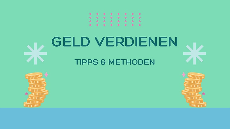 Geld verdienen Tipps